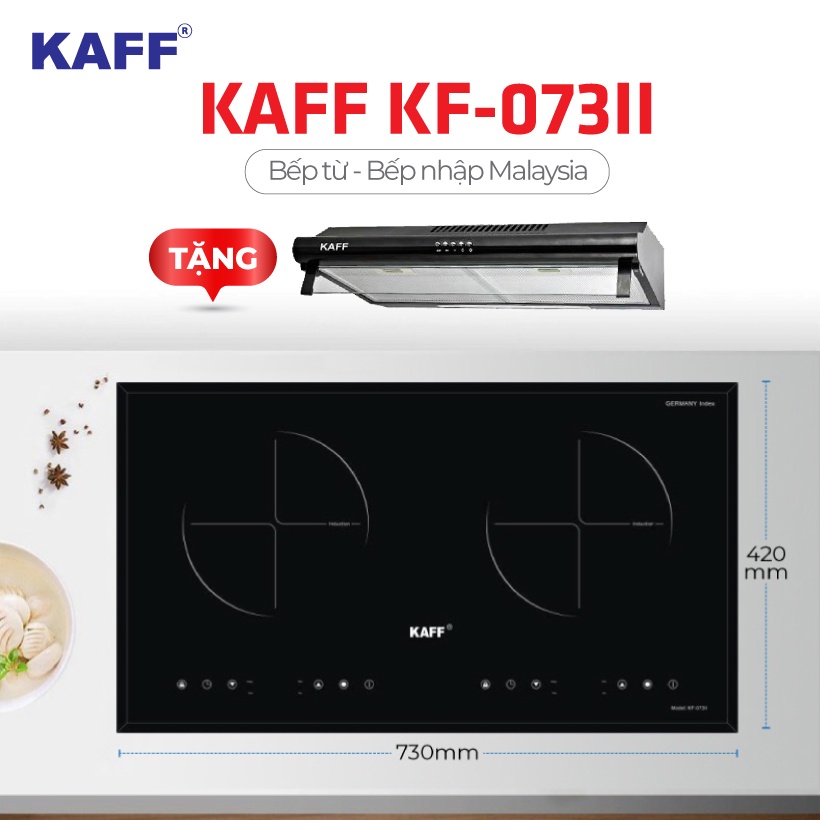 Bếp từ đôi KAFF KF-073II - HÀNG NHẬP MALAYSIA + TẶNG Máy hút mùi bếp