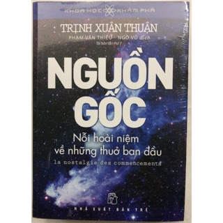 Sách - Nguồn gốc nỗi hoài niệm về những thuở ban đầu
