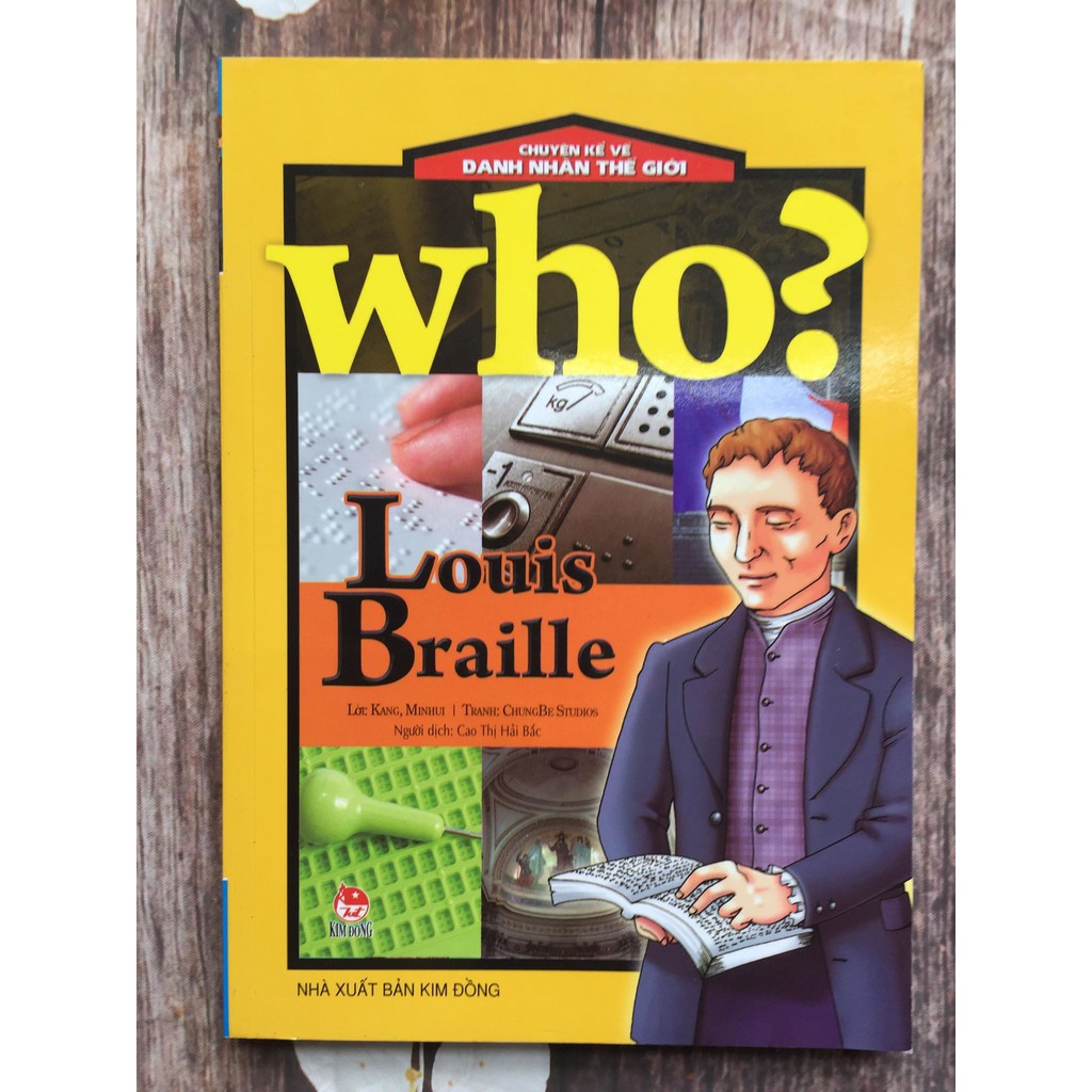 Sách: Chuyện Kể Danh Nhân Thế Giới - Louis Braille