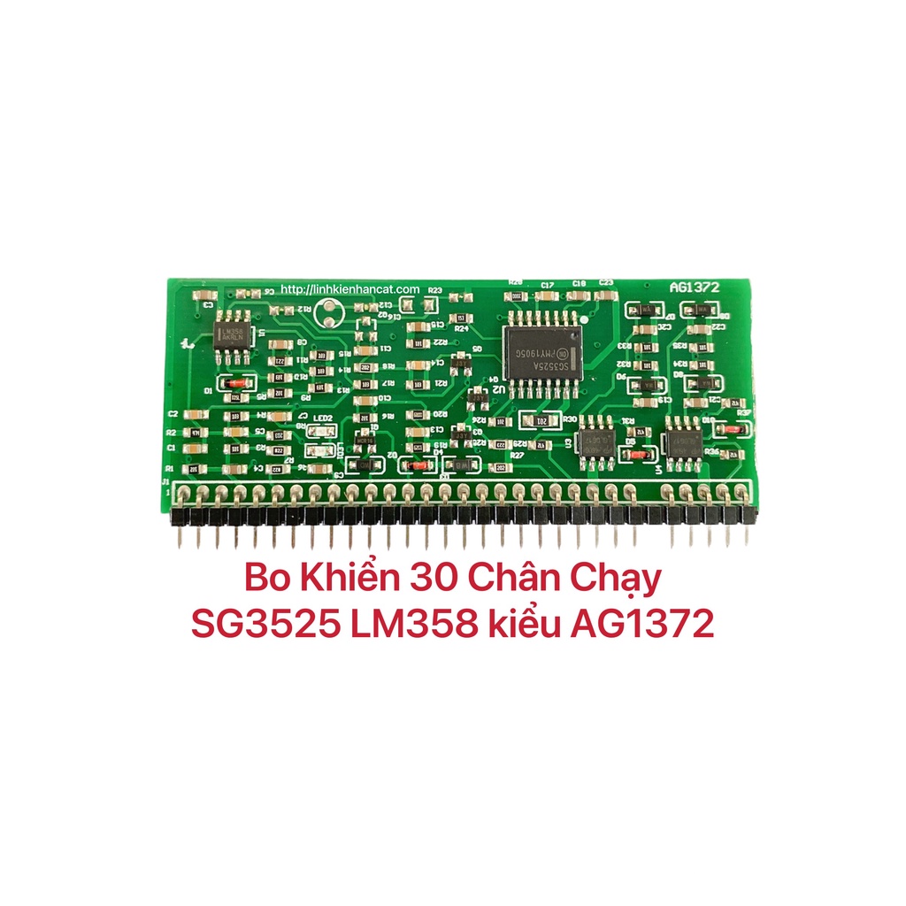 Bo Khiển 30 Chân Chạy SG3525 LM358 Kiểu AG1372