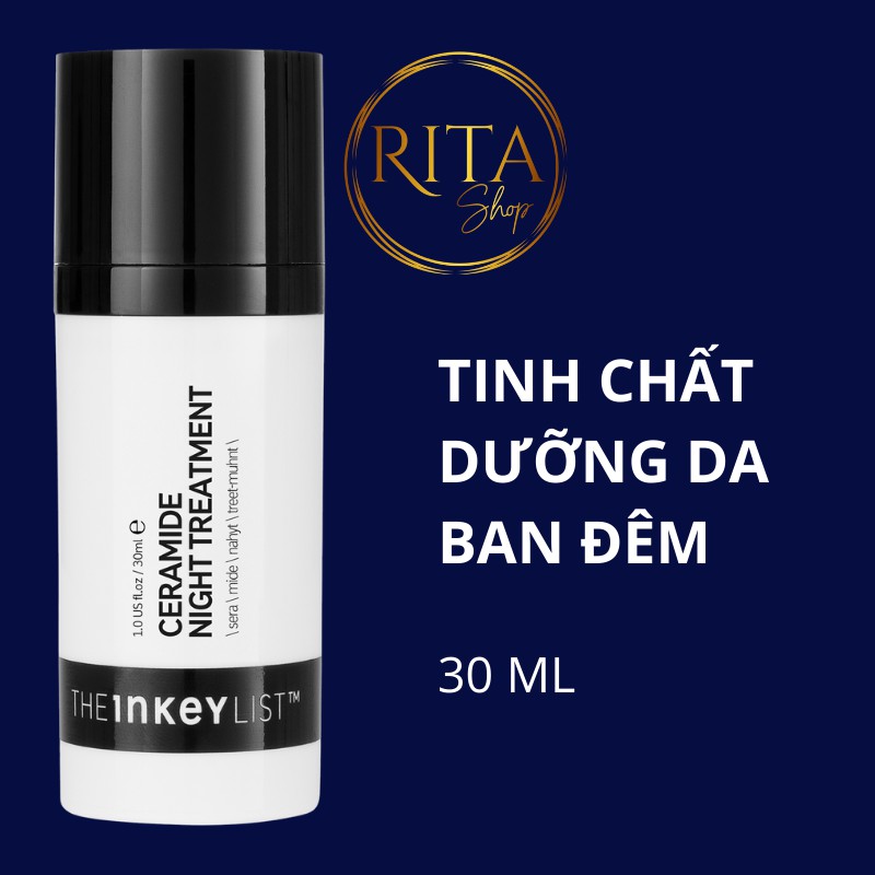 Tinh chất dưỡng da ban đêm The Inkey List Ceramide Hydrating Night Treatment