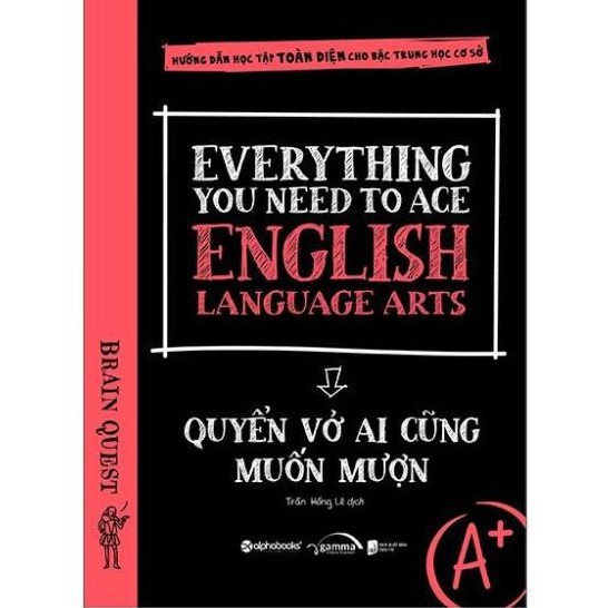 Sách AlphaBooks - Everything You Need To Ace English Language Arts - Quyển Vở Ai Cũng Muốn Mượn