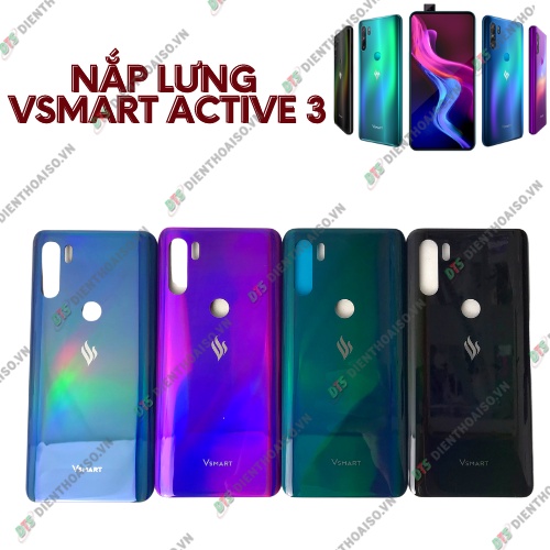 Nắp lưng vsmart active 3 đủ màu