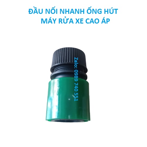 Đầu nối nhanh ống hút máy rửa xe cao áp - đầu xanh