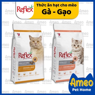 Thức ăn cho mèo lớn mèo con - reflex 2kg adult - reflex kitten - sterilised cá hồi - vị gà & gạo - ameo pet home