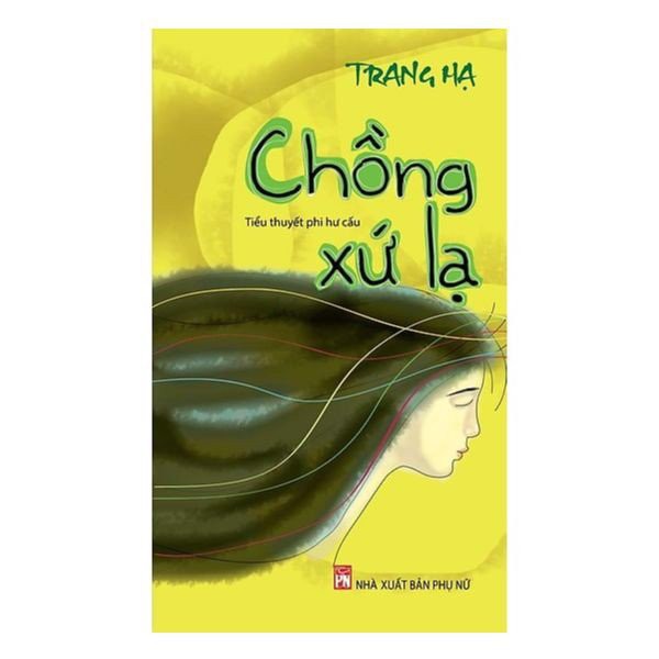 Sách- Chồng xứ lạ tiểu thuyết Trang Hạ