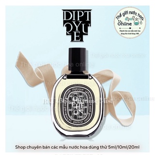 -𝐍𝐄𝐖- mẫu thử nước hoa diptyque orphéon edp test 5ml/10ml/20ml 𝗣𝗲𝗿𝗳𝘂𝗺𝗲'𝟬𝟭𝗦𝘁𝗼𝗿𝗲