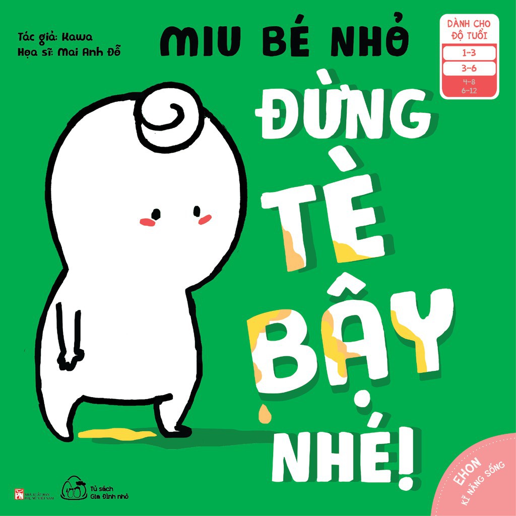 Sách - Ehon Kĩ Năng Sống - Miu Bé Nhỏ - Đừng Tè Bậy Nhé! (1-6 tuổi)