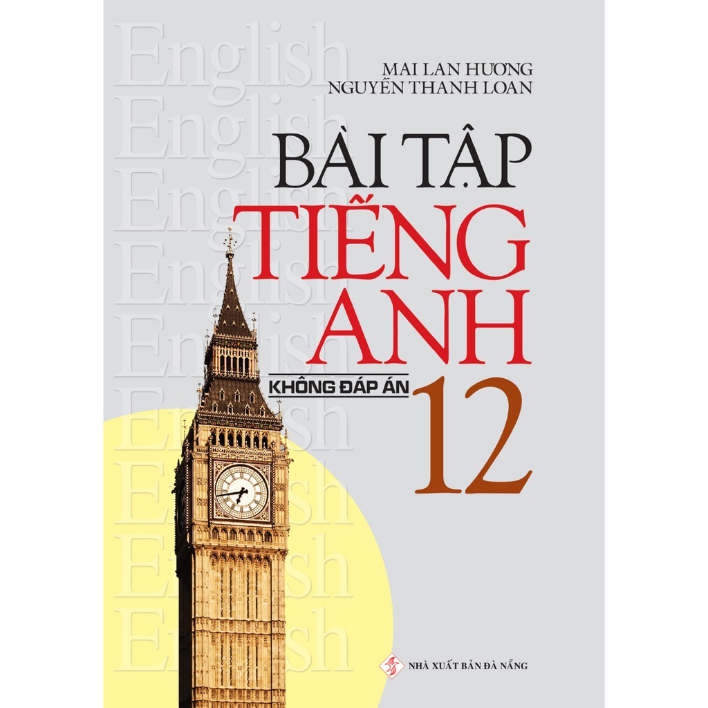 Sách - Bài Tập Tiếng Anh 12  Mai Lan Hương
