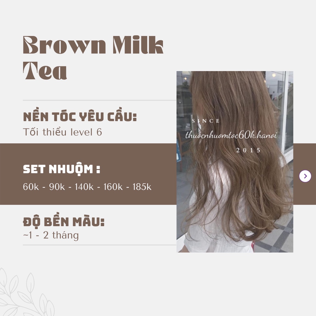 Thuốc nhuộm tóc màu Nâu Sữa, Nâu Trà Sữa, Nâu Xám Sữa, Trà Sữa kèm oxy găng tay