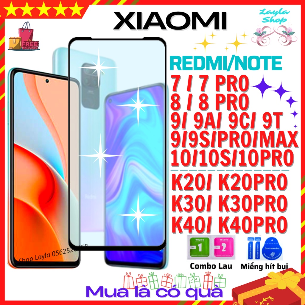 Kính Cường Lực Xiaomi Redmi 7/8/9/9A/9C/9T/K20/K30/K40/PRO, NOTE 7/8/9/9S/PRO/MAX/10/10S/10PRO - Full màn - Độ cứng 10H