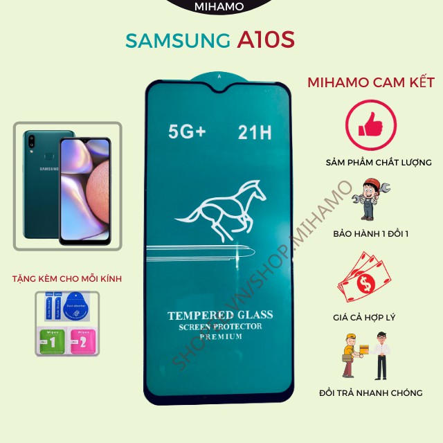 Kính Cường Lực Samsung A10/A10S Full 5G+ Độ cứng 21H Chống bám nước, Hạn chê bá vân tay [MIHAMO]