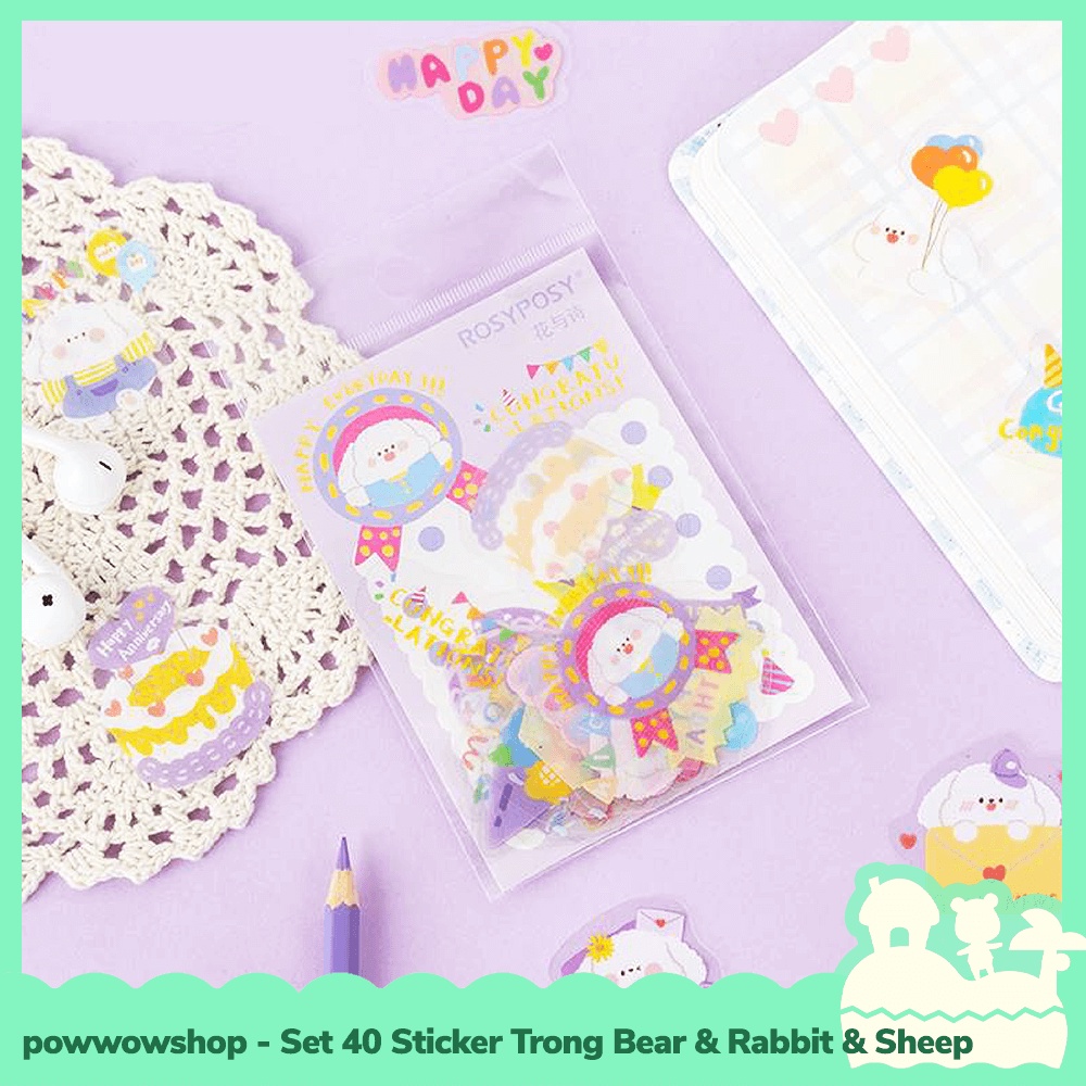 [Sẵn VN - Hỏa Tốc] Bộ 40 Sticker Decal Trong Dán Trang Trí Vật Dụng Rosy Posy Pet Gấu &amp; Thỏ