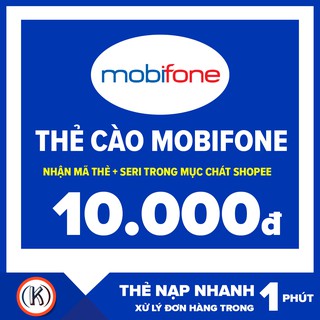 Thẻ cào mobifone 10k (Nhận mã thẻ + seri trong mục chát SHOPEE)