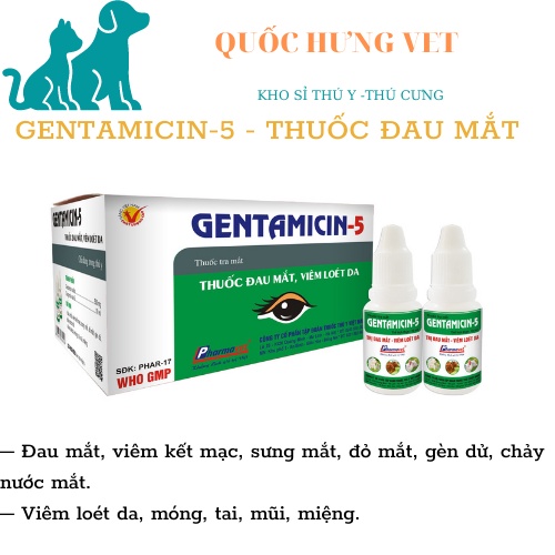 CHAI NƯỚC NHỎ MẮT BIO GENTADROP cho Chó Mèo Thú Cưng chai 10ml xuất xứ Việt Nam - QUỐC HƯNG VET