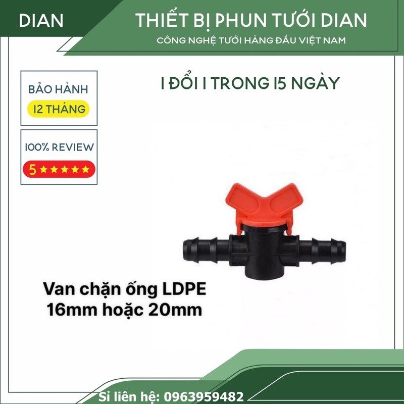 Van khoá chặn ống LDPE 16mm hoặc 20mm