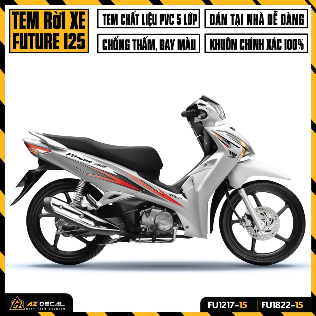 Tem Xe Future 125 Thiết Kế Độc Lạ Dán Xe Đời 2012 - 2022 | FU-15 | Team Decal Dán Future FI Màu Đỏ Đen Đỏ Xám Vàng Đen