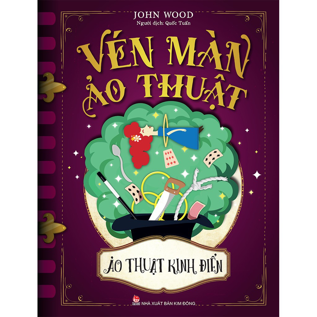 Sách - Vén Màn Ảo Thuật - Ảo Thuật Kinh Điển