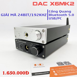 GIẢI MÃ DAC X6 MKII - Tặng kèm dây quang xịn
