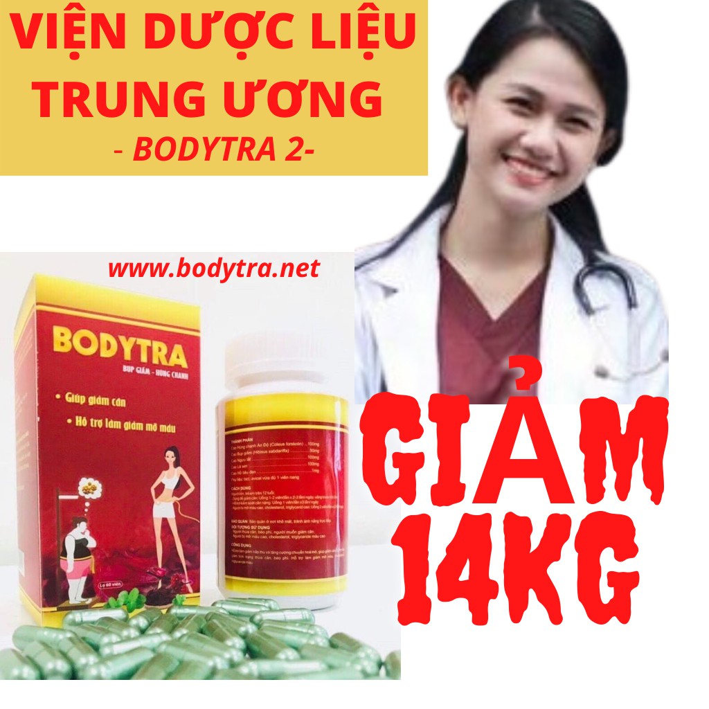 [Giảm Cân Viện Dược Liệu] An Toàn - Giảm 10-14Kg Không Tăng Lại -  Bodytra - Nhà thuốc Viện Dược Liệu Trung Ương