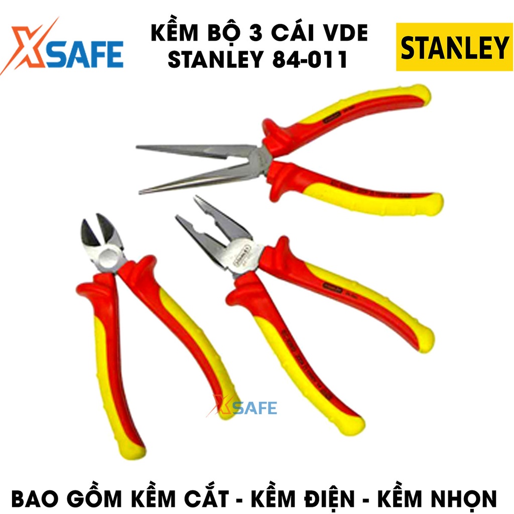 Kềm bộ 3 cái VDE STANLEY 84-011 hợp kim thép cao cấp Kìm Stanley bọc lớp cách điện 1000V, chịu lực chịu nhiệt tốt