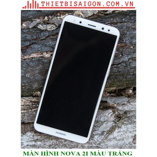 MÀN HÌNH HUAWEI NOVA 2I MÀU TRẮNG