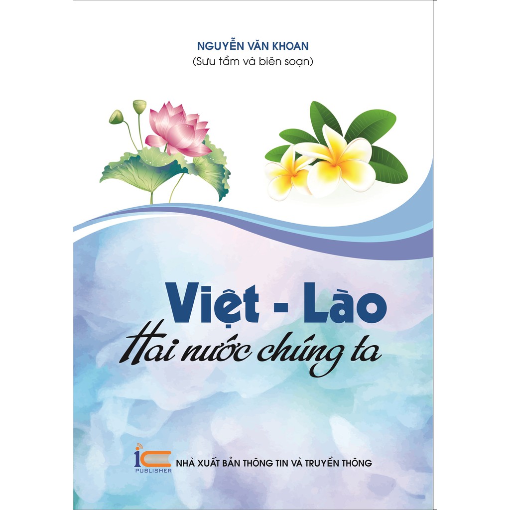 Sách Việt Nam Lào hai nước chúng ta