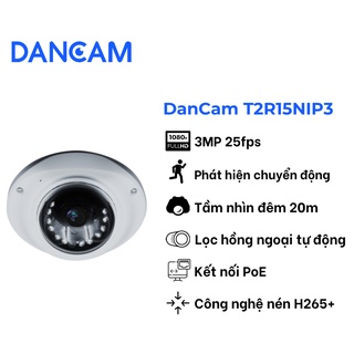 Mua Camera IP PoE trong nhà 3MP - DanCam T2R15NIP3