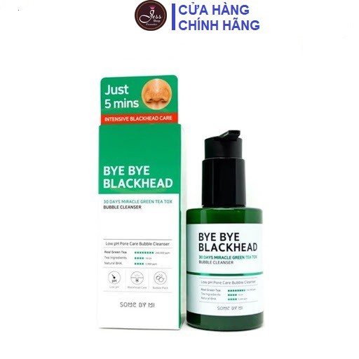 Sữa Rửa Mặt Sủi Bọt Some By Mi Bye Bye Blackhead 30 Days Miracle Green Tea Tox Bubble Cleanser 120g