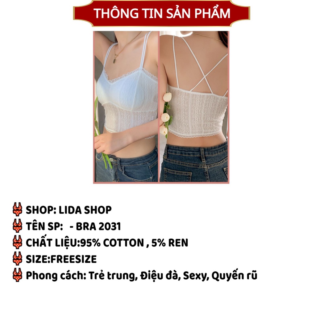 Áo bra Nữ ren tôn vòng một sexy quyến rũ thiết kế 2 dây thoáng mát MÃ Bra 2031