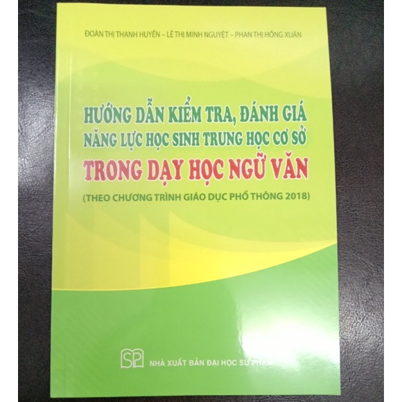 Sách - Hướng dẫn kiểm tra, đánh gia năng lực học sinh THCS trong dạy học Ngữ Văn