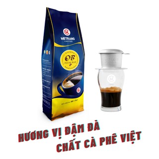 Cà phê hạt, cà phê rang mộc Ocean Blue (OB) Mê Trang, túi hạt 500g