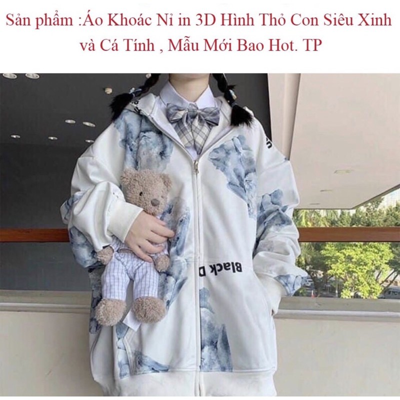 Áo Khoác Nỉ in 3D Hình Thỏ Con Siêu Xinh và Cá Tính , Mẫu Mới Bao Hot. TP | WebRaoVat - webraovat.net.vn