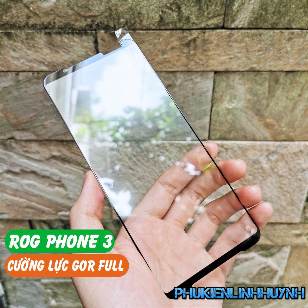 Asus ROG Phone 3_Cường lực GOR trong suốt Full màn 9D.