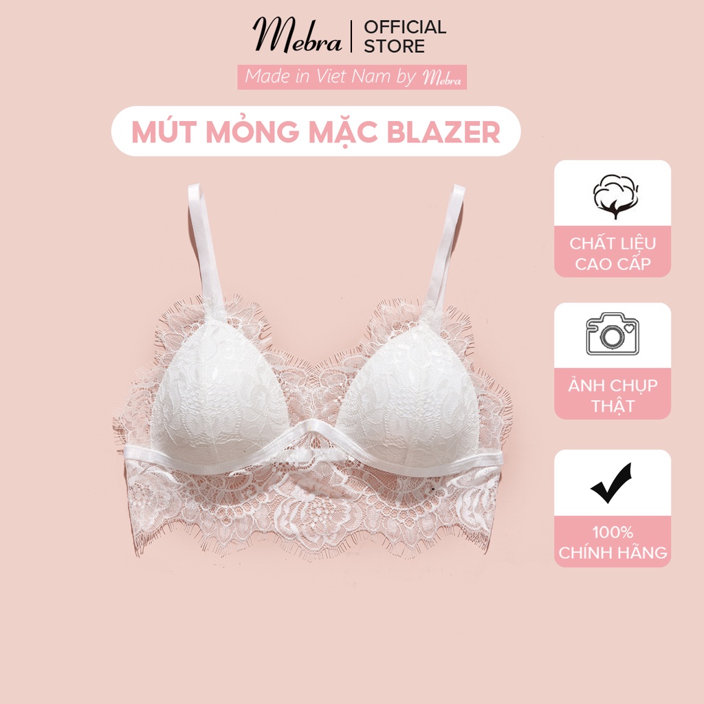 Áo Bralette không gọng mút mỏng kết hợp chân ren sexy, gợi cảm, sang trọng ren hoa trắng lông mi Mebra A037