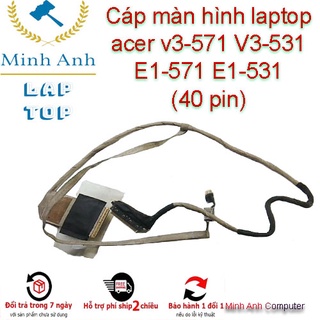 Cáp màn hình laptop acer v3-571 v3-531 e1-571 e1-531