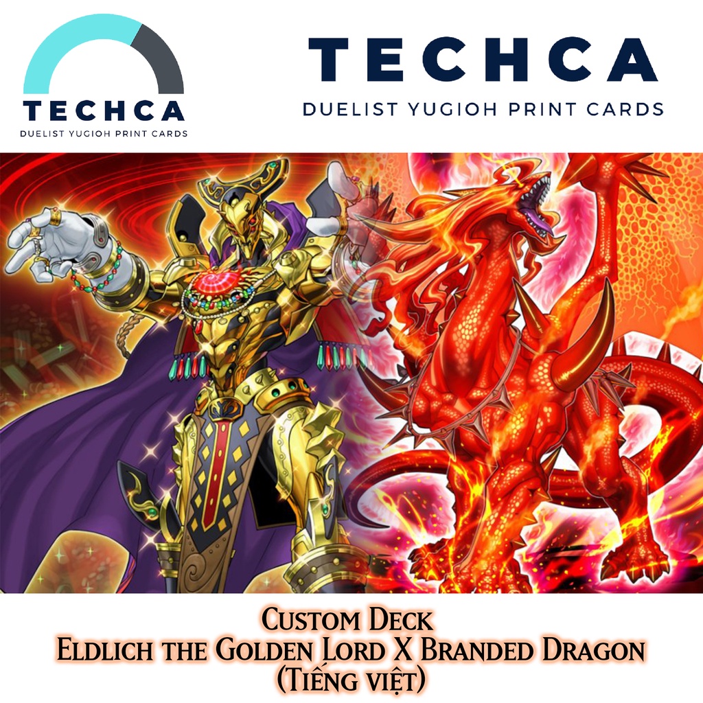 Bài In Tiếng Việt - Bộ bài Yugioh - Custom Deck - Eldlich the Golden Lord X Branded Dragons