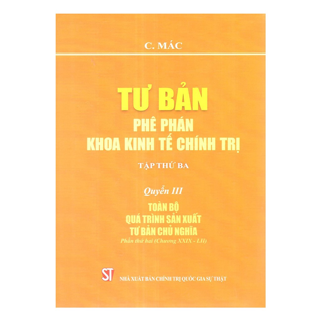 Sách Combo Bộ Tư Bản - Phê Phán Khoa Kinh Tế Chính Trị Các Mác  ) Trọn Bộ 4 Quyển - Tái Bản 2022