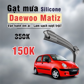 Gạt mưa Silicon cho xe Daewoo Matiz lưỡi silicon siêu mềm siêu sạch
