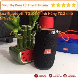 Loa bluetooth tg106 chính hãng t&g nhỏ mà có võ