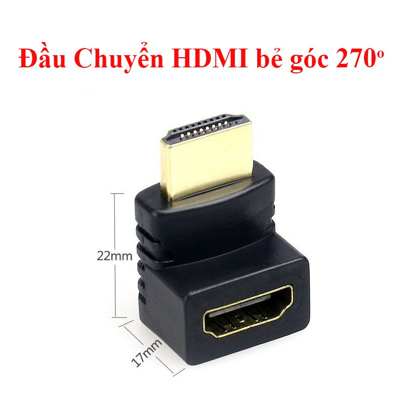 Đầu Chuyển HDMI bẻ góc 270 độ ( (Female sang Male)