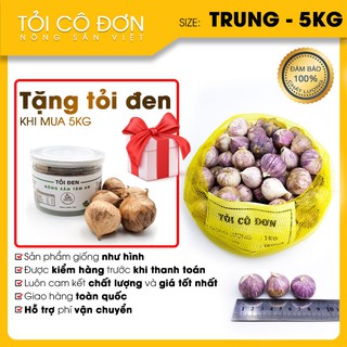 Tỏi cô đơn 5kg loại trung. tặng 100g tỏi đen cao cấp