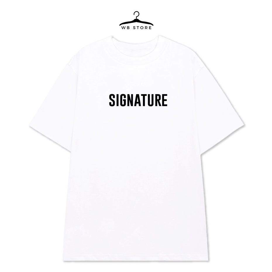 Áo thun Unisex WB Signature Áo thun nam nữ tay lỡ form rộng oversize trắng đen | BigBuy360 - bigbuy360.vn