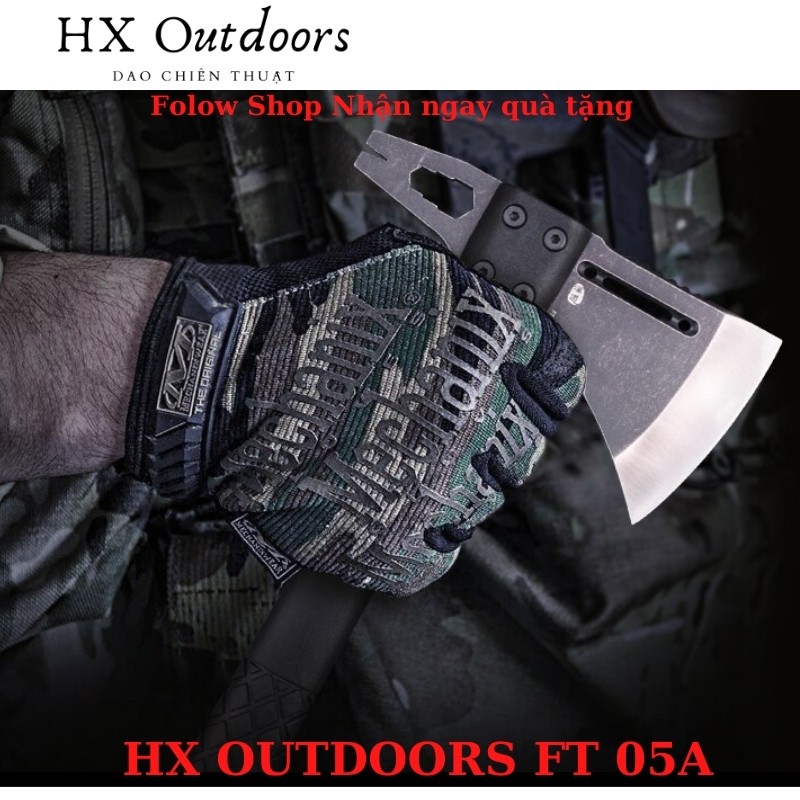 Hx outdoors Ft 05A  dụng cụ rìu đi rừng đi phượt dã ngoại chiến thuật cắm trại sinh tồn