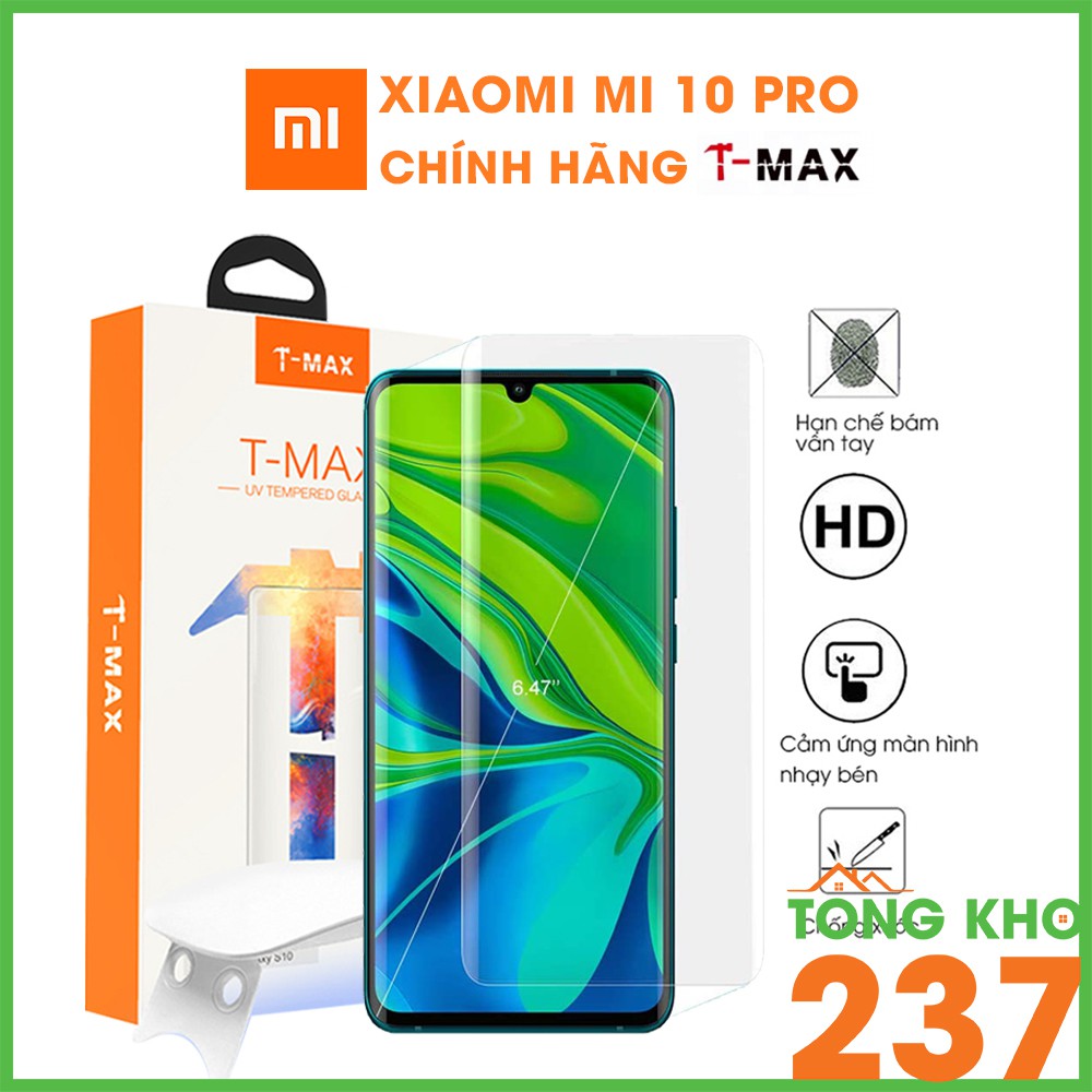 Kính cường lực Xiaomi Mi 10 Pro chính hãng T-Max full keo UV độ cứng 9H full màn hình