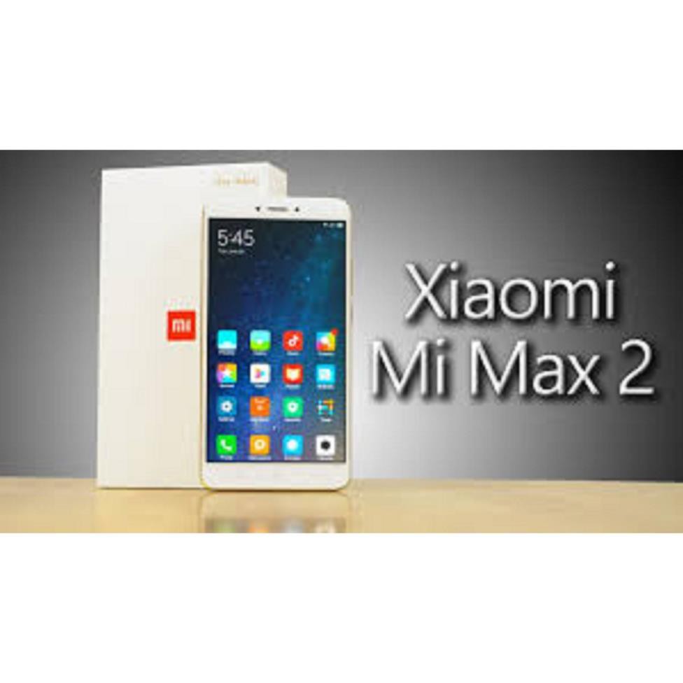 điện thoại Xiaomi Mi max 2 - Xiaomi MiMax 2 2sim ram 4G/64G mới - Có Tiếng Việt, Màn hình 6.4inch