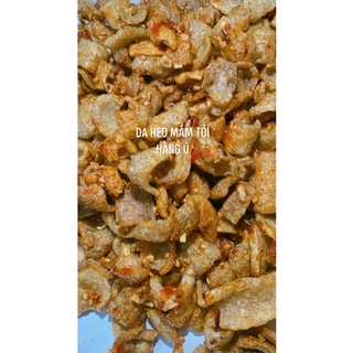 🐷🐷 DA HEO CHIÊN NƯỚC MẮM TỎI ỚT.
