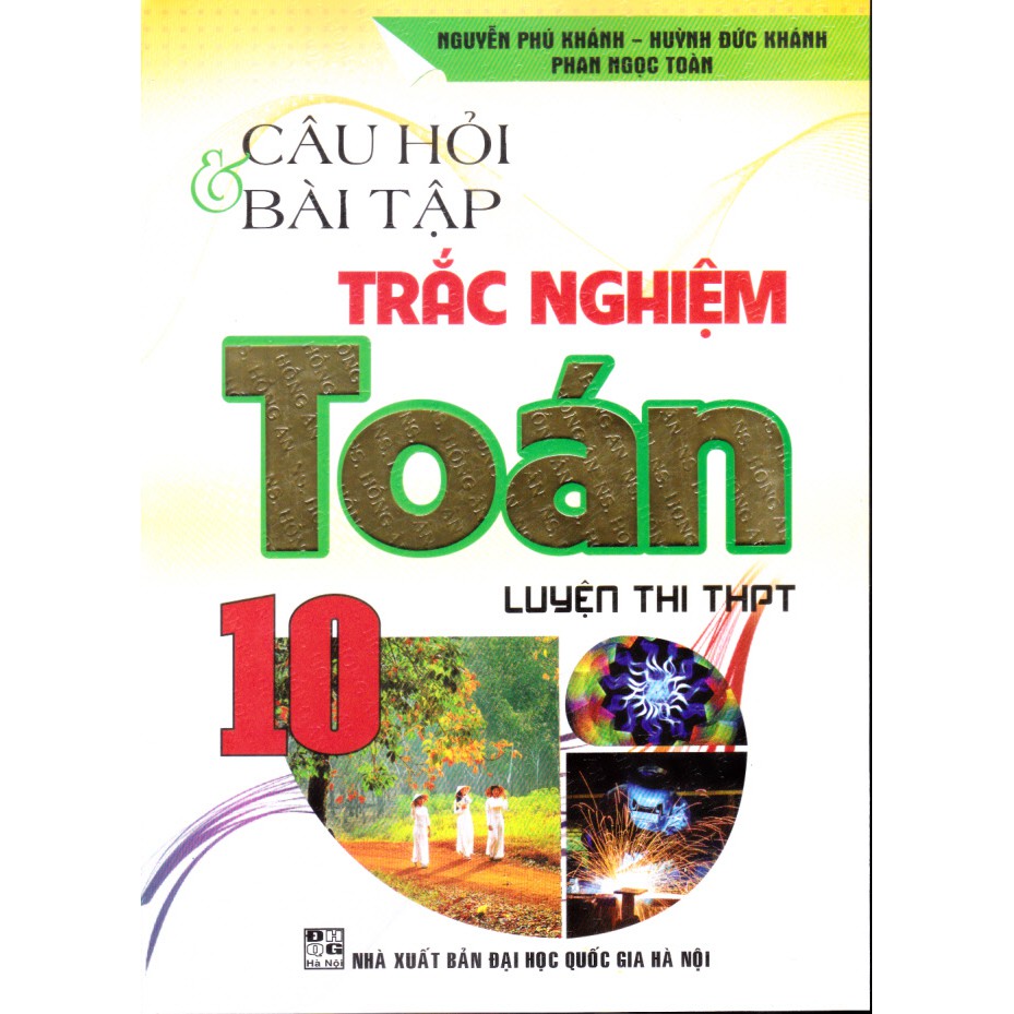 Sách - Câu hỏi và bài tập trắc nghiệm Toán 10 (Tái bản 1)