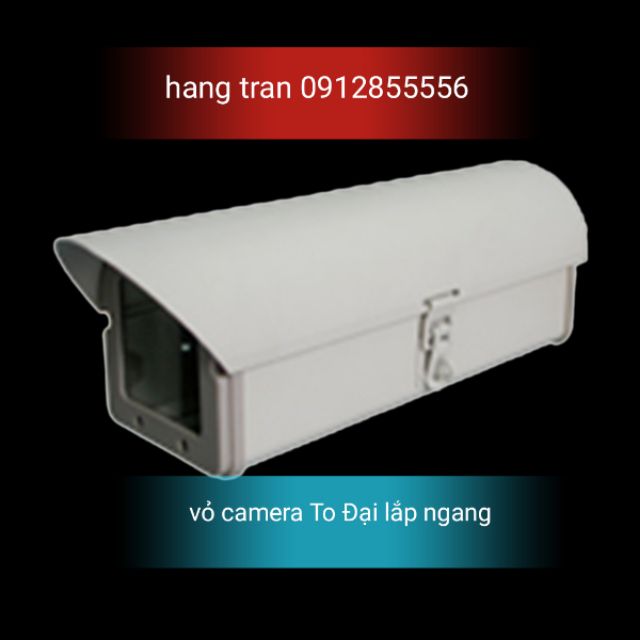 VỎ HỘP CAMERA TO ĐẠI