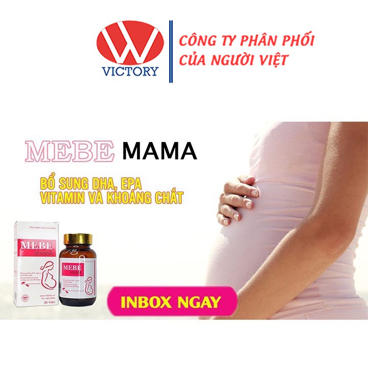 Viên Uống MEBE MAMA (Hộp 30 Viên) - Giúp Bổ Sung DHA, EPA, Vitamin Và Khoáng Chất - Victory Pharmacy